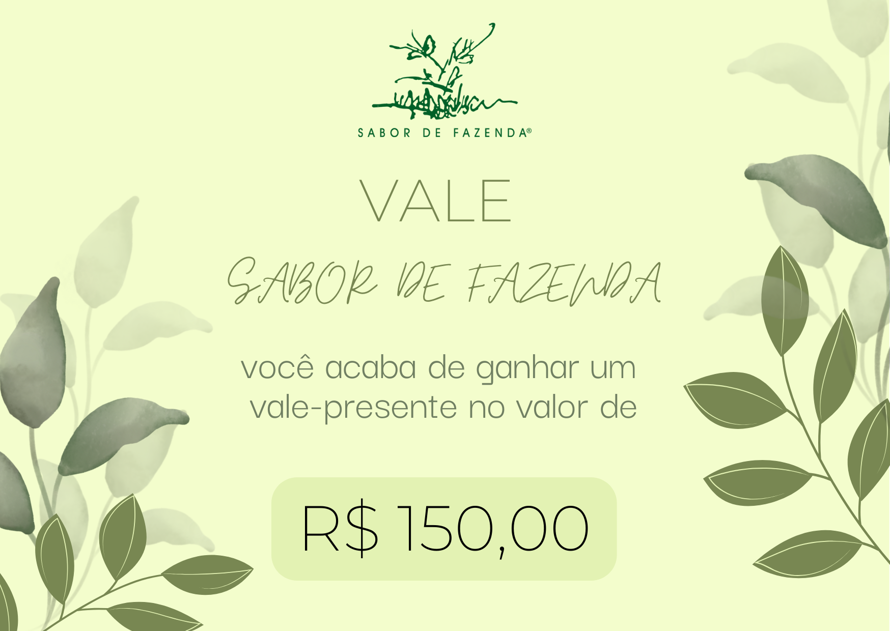 Vale-presente-folhas-verdes-3.png Vale Sabor de Fazenda - Imagem 1